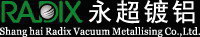 Shanghai Radix Vacuum Metallising CO.Ltd