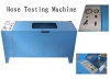 Hose pressure testing machine