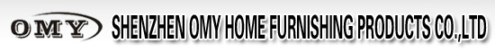 ShenZhen OMY Home Furnishing Products CO.,LTD