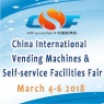 China International Vending Machines & Self-service Facilities Fair 2018 - China VMF 2018