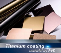 Stainless Steel--Titanium coating material by PVD