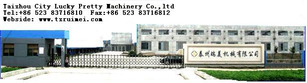 Taizhou city Lucky Pretty machinery company