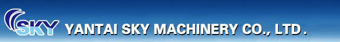 YANTAI SKY MACHINERY CO.LTD.
