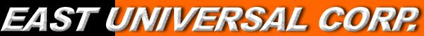 EAST UNIVERSAL CORP.(TAIWAN)